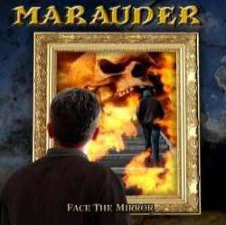 Marauder (GRC) : Face the Mirror